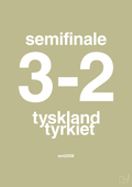 plakat: resultat for fodbold em semifinale B i 2008 - back to nature-Fodbold-A1two3