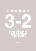 plakat: resultat for fodbold em semifinale B i 2008 - broken beige-Fodbold-A1two3