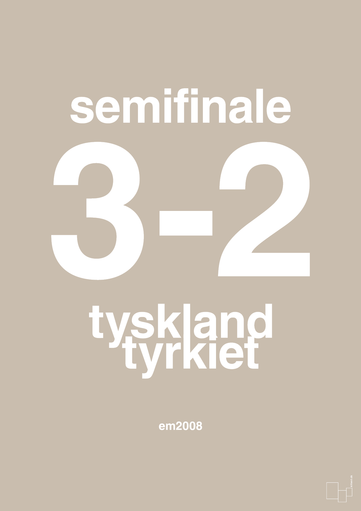 plakat: resultat for fodbold em semifinale B i 2008 - creamy mushroom-Fodbold-A1two3