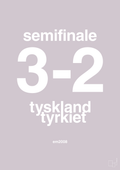 plakat: resultat for fodbold em semifinale B i 2008 - dusty lilac-Fodbold-A1two3