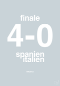 plakat: resultat for fodbold em finalen i 2012 - light drizzle-Fodbold-A1two3