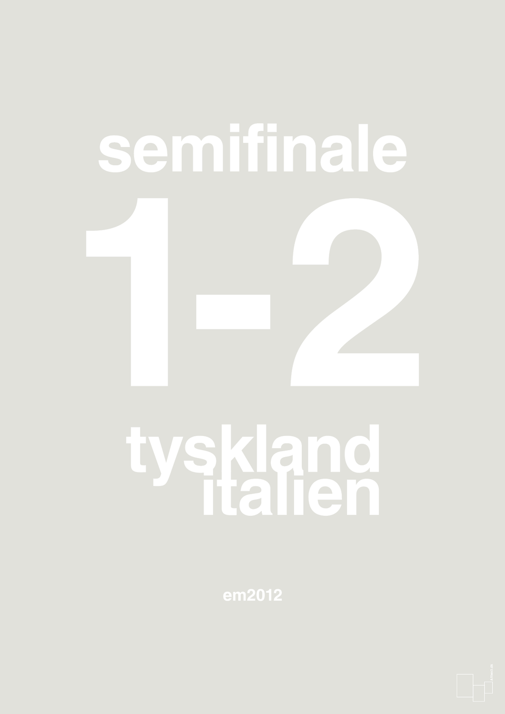 plakat: resultat for fodbold em semifinale A i 2012 - painters white-Fodbold-A1two3
