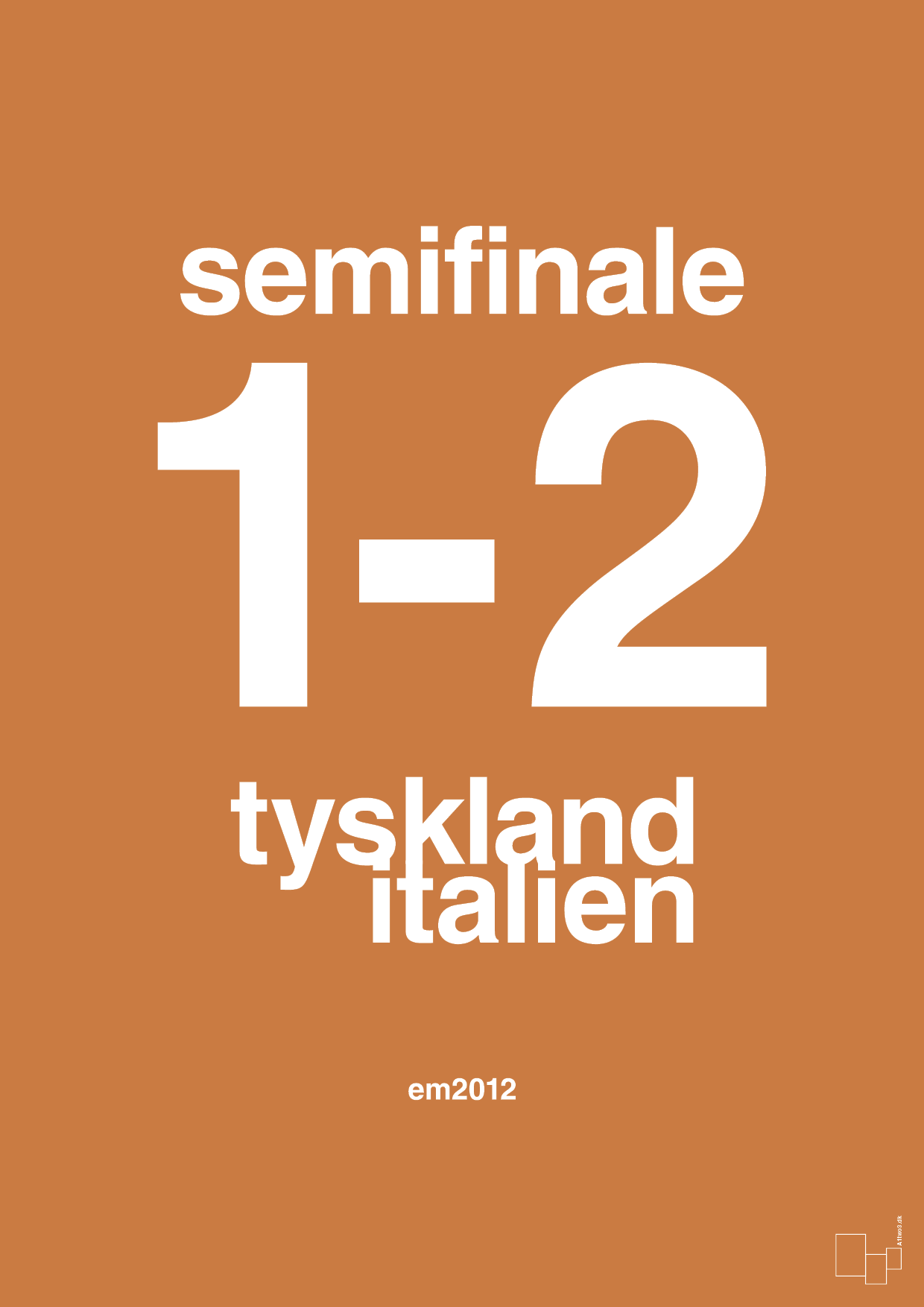 plakat: resultat for fodbold em semifinale A i 2012 - rumba orange-Fodbold-A1two3