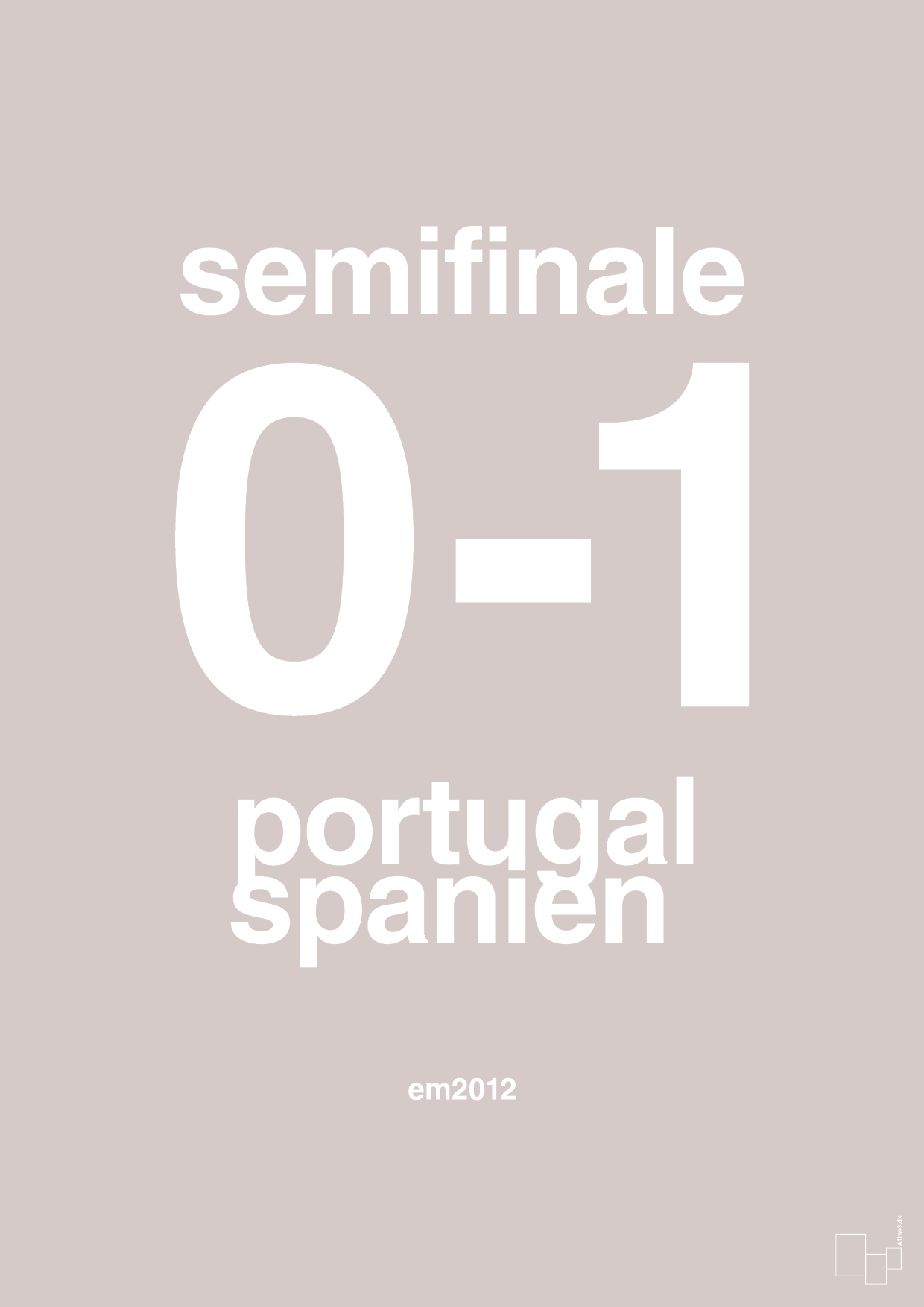 plakat: resultat for fodbold em semifinale B i 2012 - broken beige-Fodbold-A1two3