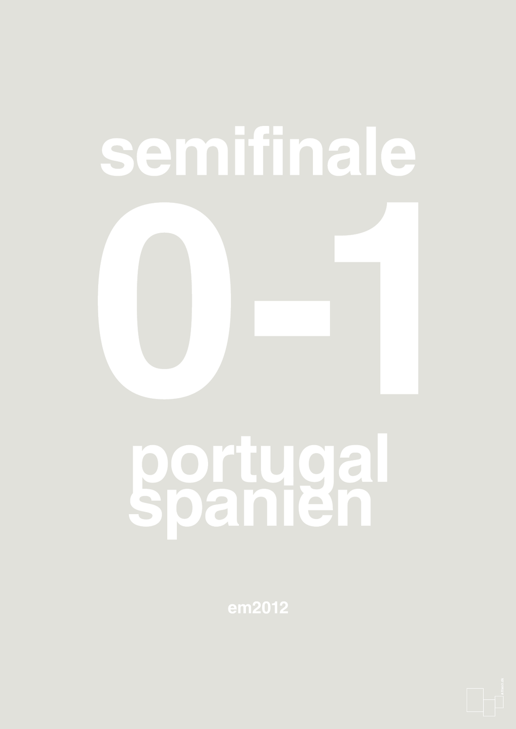 plakat: resultat for fodbold em semifinale B i 2012 - painters white-Fodbold-A1two3