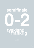 plakat: resultat for fodbold em semifinale A i 2016 - light drizzle-Fodbold-A1two3