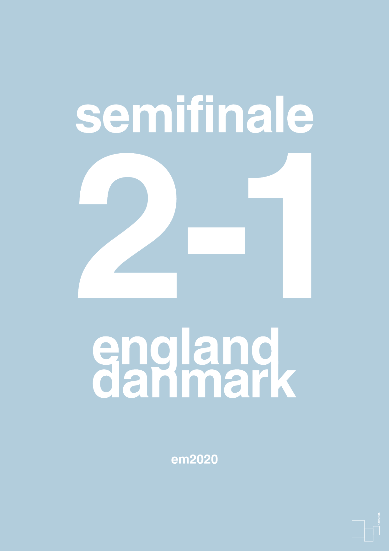 plakat: resultat for fodbold em semifinale A i 2020 - heavenly blue-Fodbold-A1two3