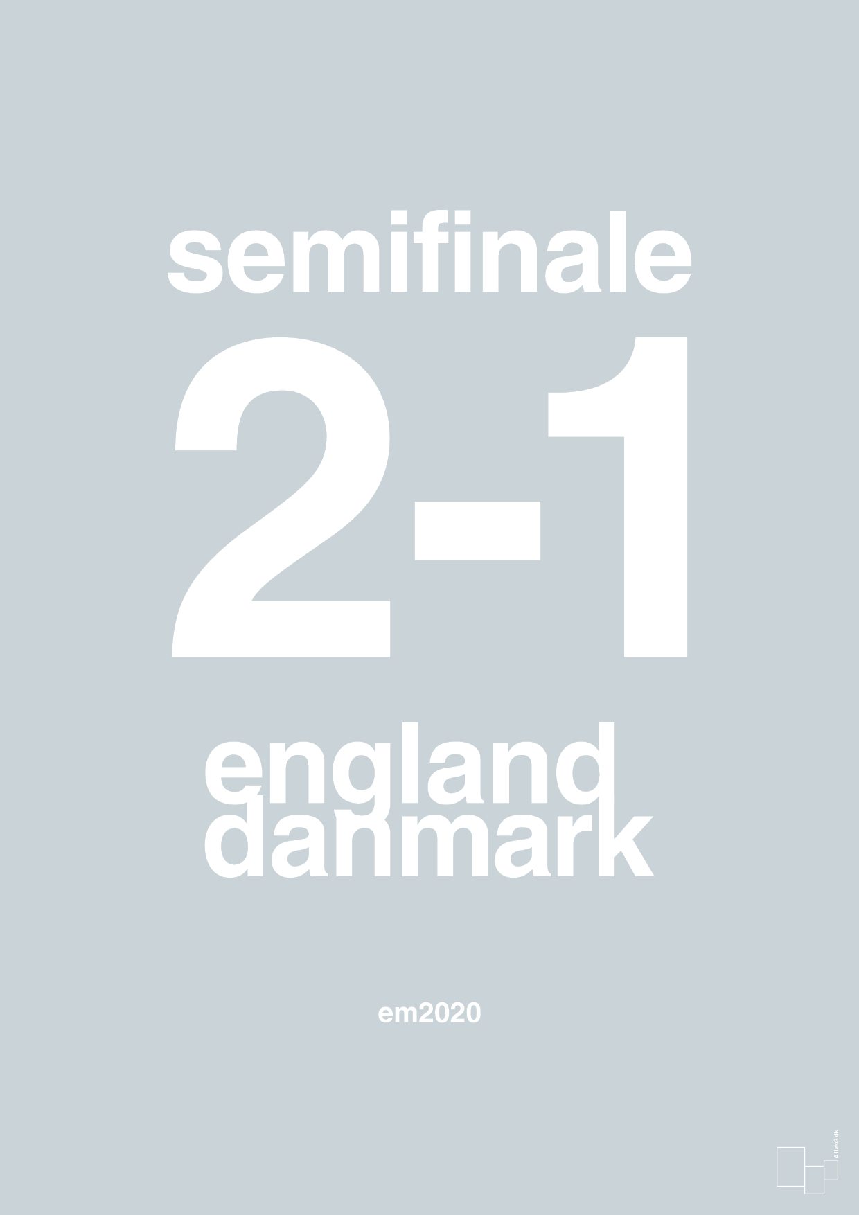plakat: resultat for fodbold em semifinale A i 2020 - light drizzle-Fodbold-A1two3