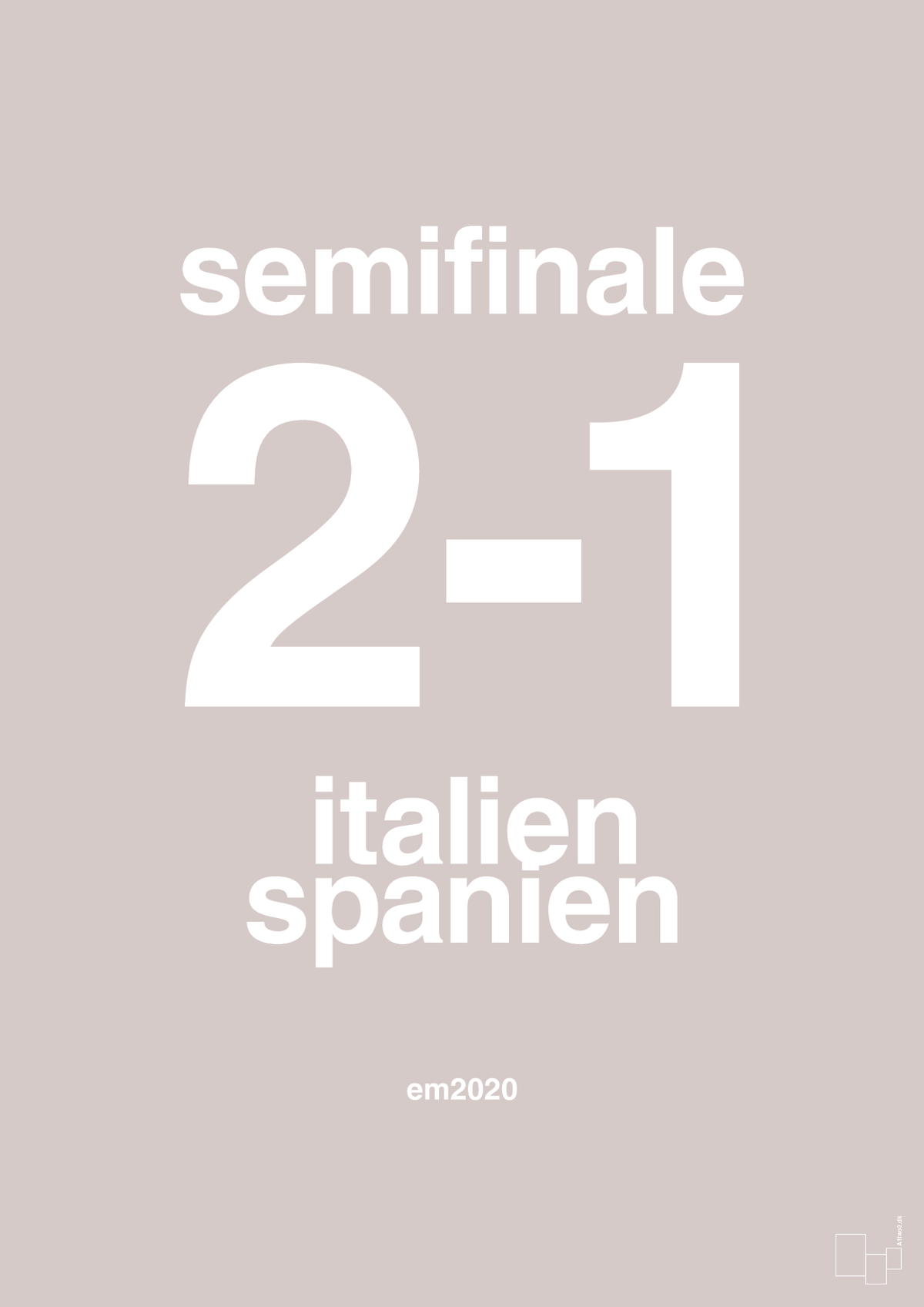plakat: resultat for fodbold em semifinale B i 2020 - broken beige-Fodbold-A1two3