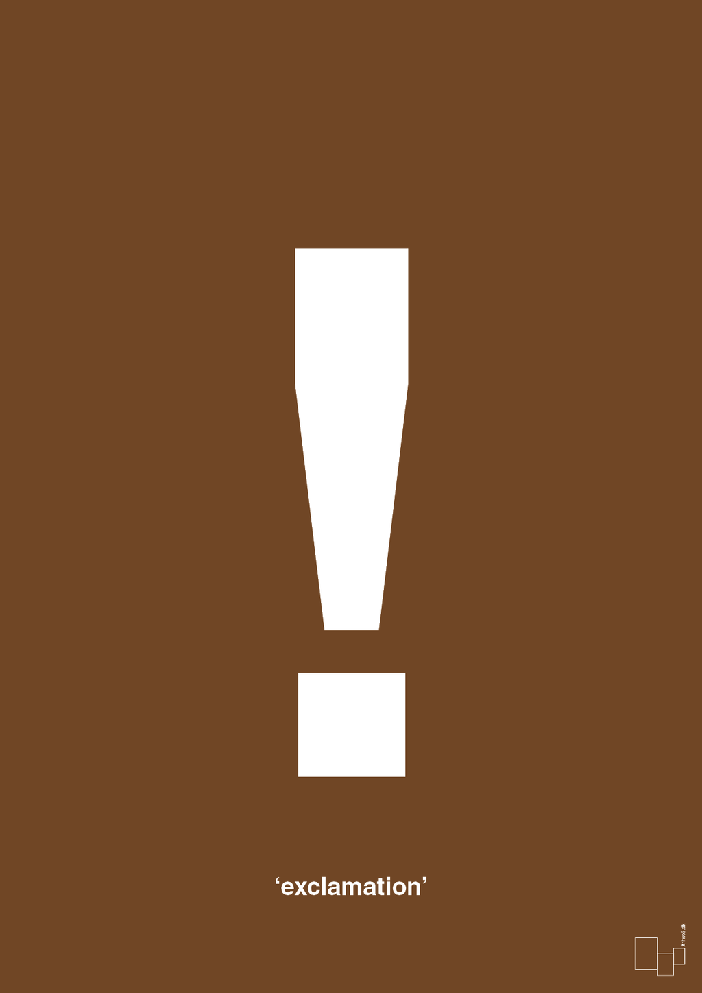 plakat: exclamation - dark brown-Tegn-A1two3
