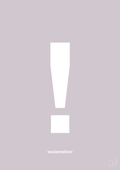 plakat: exclamation - dusty lilac-Tegn-A1two3