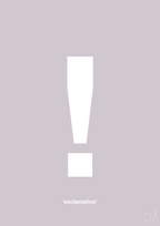 plakat: exclamation - dusty lilac-Tegn-A1two3