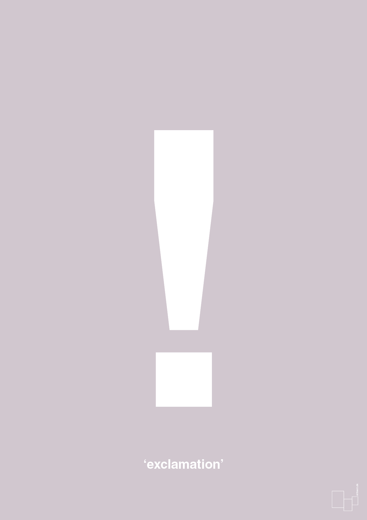 plakat: exclamation - dusty lilac-Tegn-A1two3