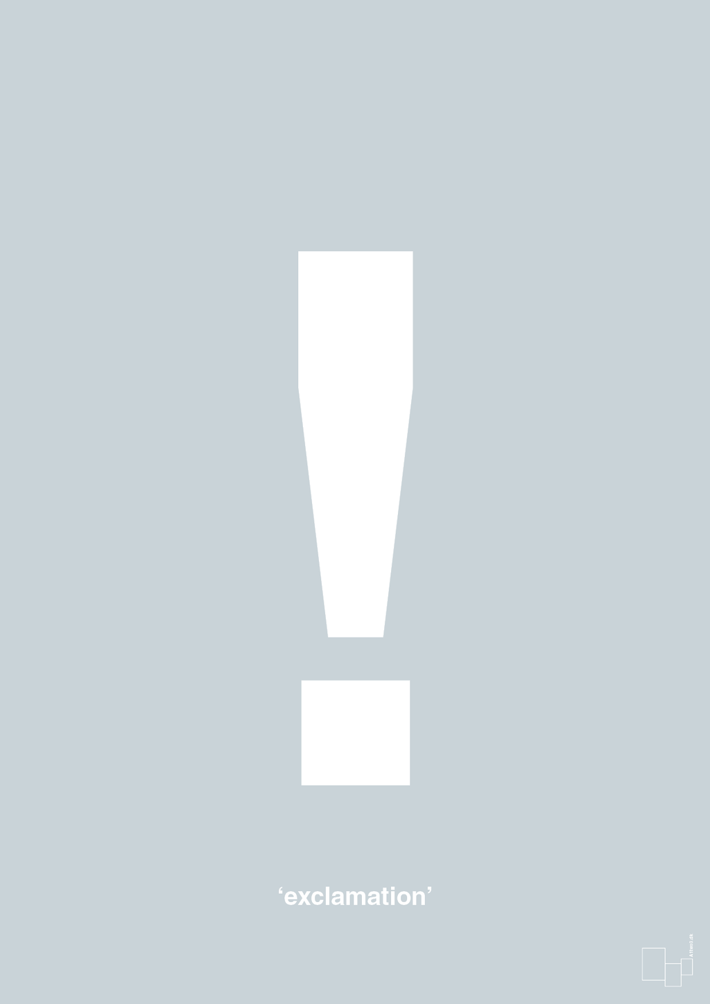 plakat: exclamation - light drizzle-Tegn-A1two3