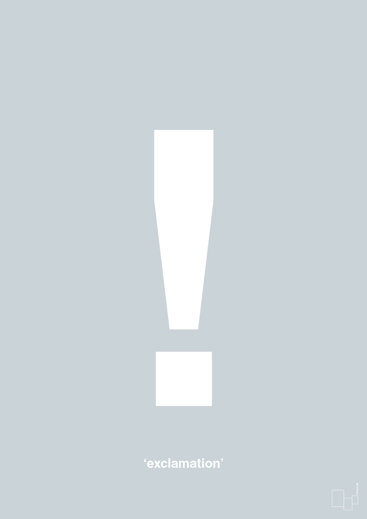 plakat: exclamation - light drizzle-Tegn-A1two3