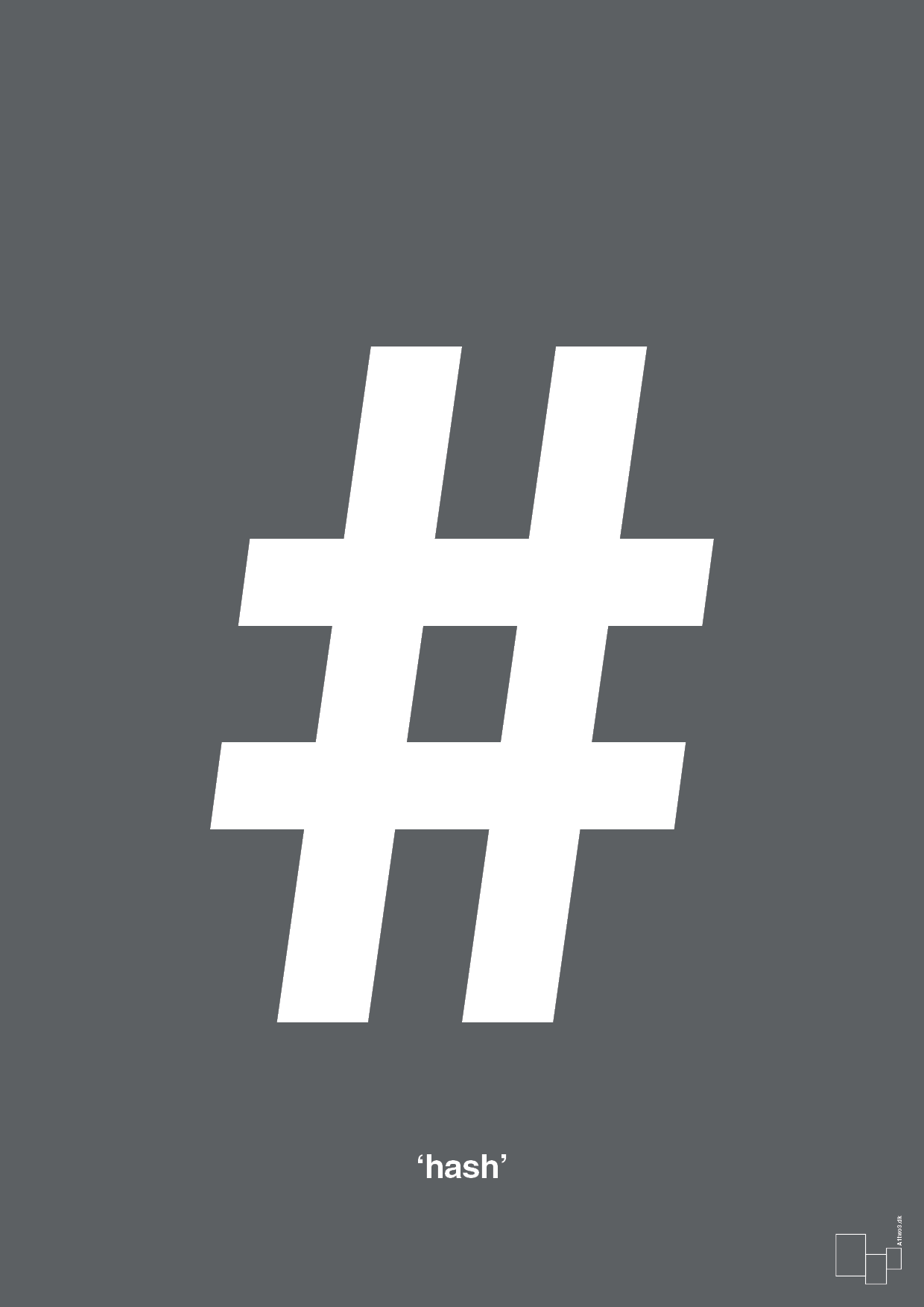plakat: hash - graphic charcoal-Tegn-A1two3