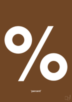 plakat: percent - dark brown-Tegn-A1two3