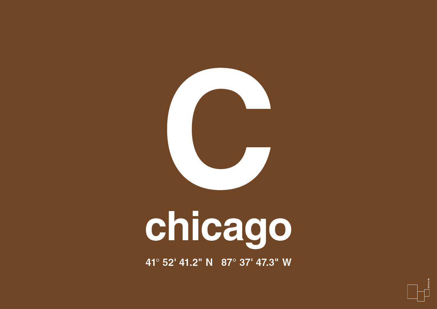 plakat: byplakat chicago med koordinater - dark brown-Byer-A1two3