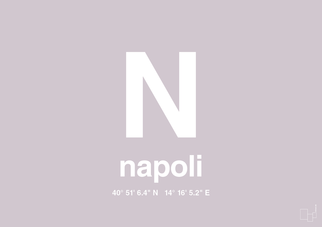 plakat: byplakat napoli med koordinater - dusty lilac-Byer-A1two3