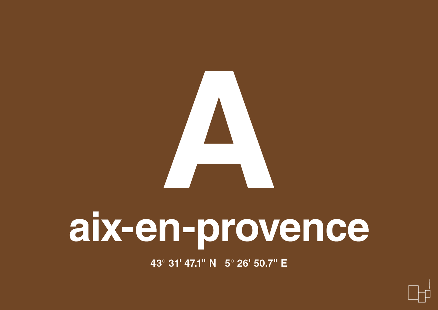 plakat: byplakat aix-en-provence med koordinater - dark brown-Byer-A1two3