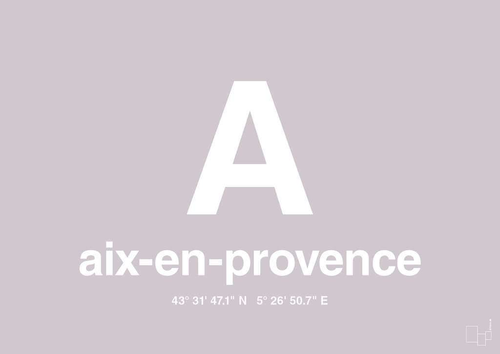 plakat: byplakat aix-en-provence med koordinater - dusty lilac-Byer-A1two3