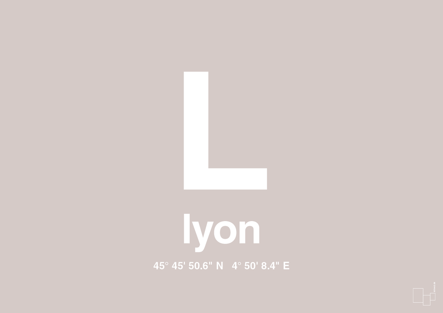 plakat: byplakat lyon med koordinater - broken beige-Byer-A1two3