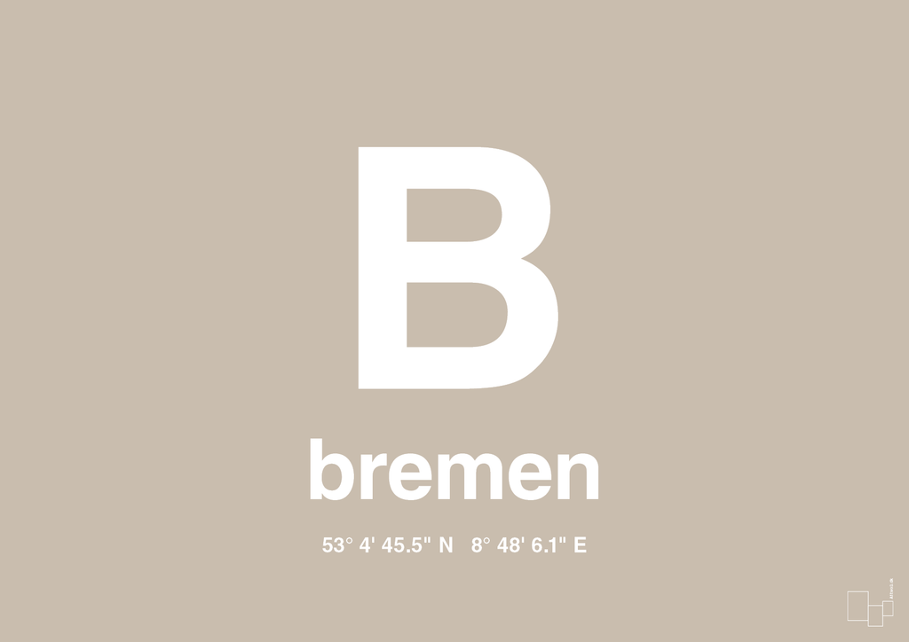 plakat: byplakat bremen med koordinater - creamy mushroom-Byer-A1two3