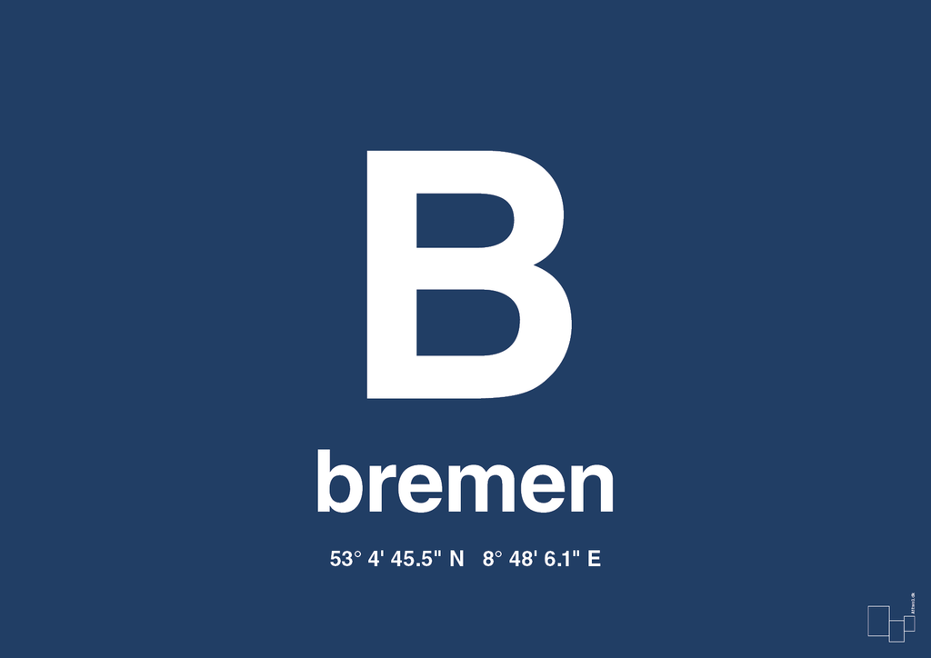plakat: byplakat bremen med koordinater - lapis blue-Byer-A1two3