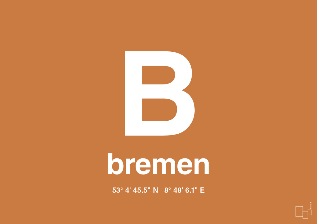 plakat: byplakat bremen med koordinater - rumba orange-Byer-A1two3