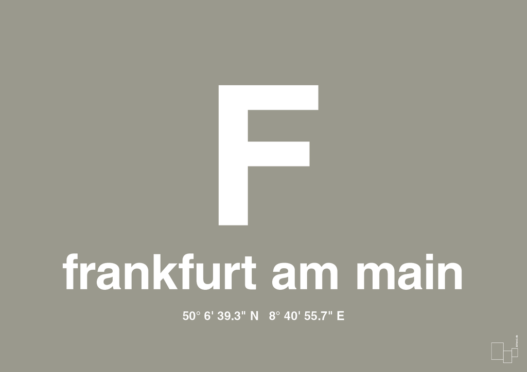 plakat: byplakat frankfurt am main med koordinater - battleship gray-Byer-A1two3