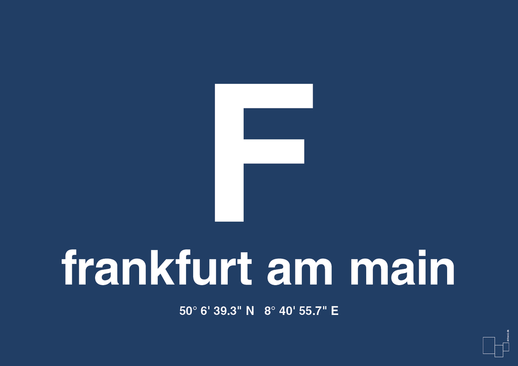 plakat: byplakat frankfurt am main med koordinater - lapis blue-Byer-A1two3