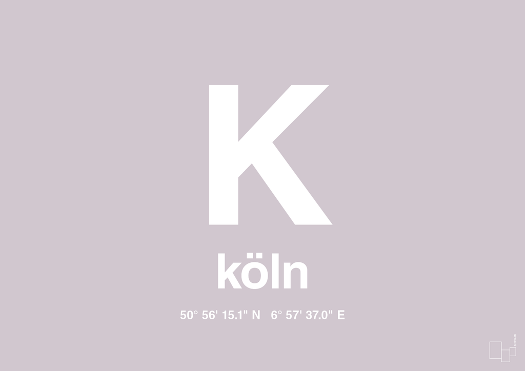 plakat: byplakat köln med koordinater - dusty lilac-Byer-A1two3
