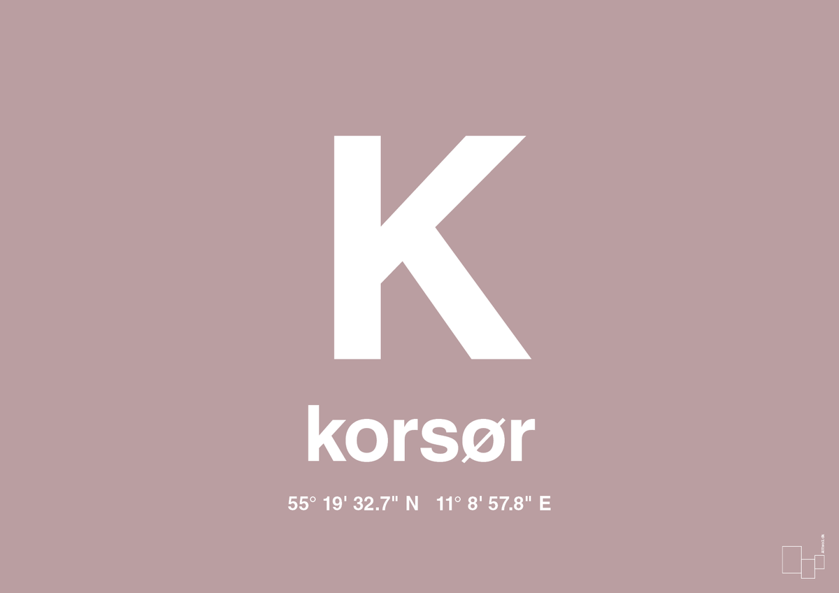 plakat: byplakat korsør med koordinater - light rose-Byer-A1two3