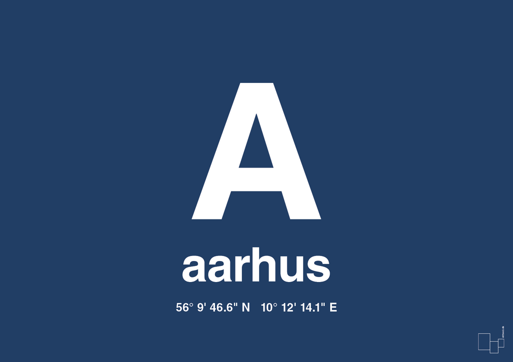 plakat: byplakat aarhus med koordinater - lapis blue-Byer-A1two3