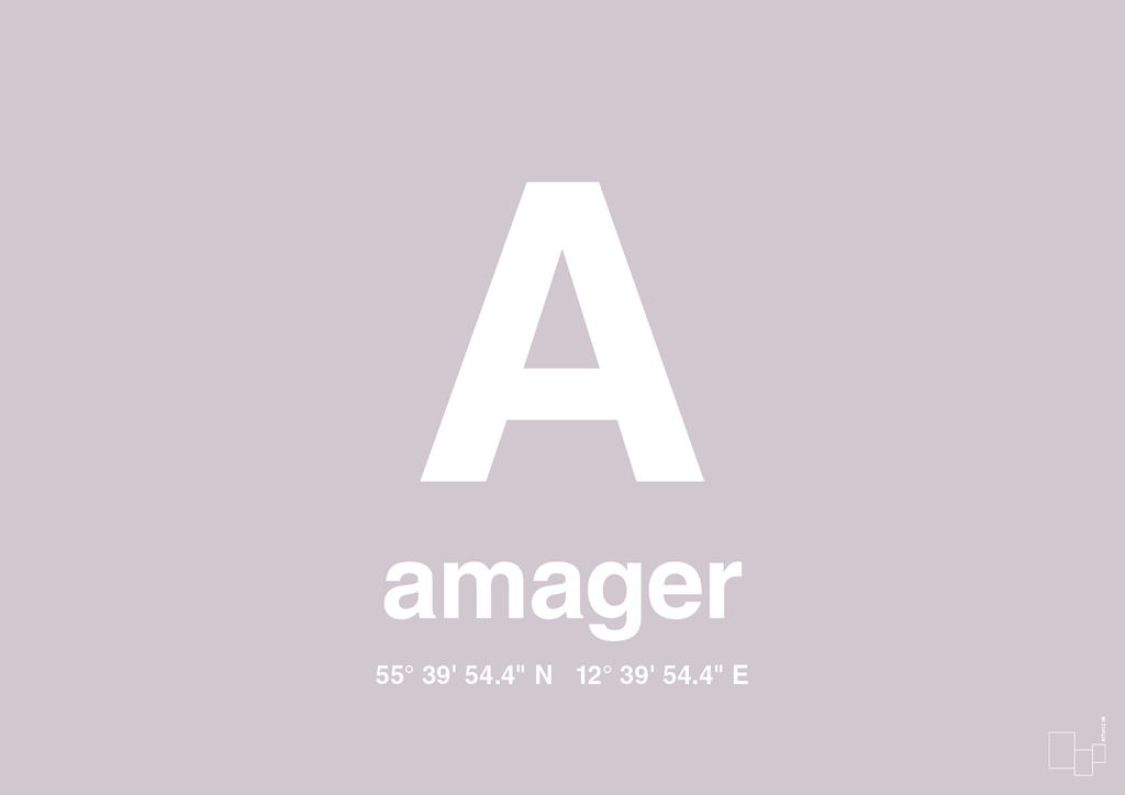plakat: byplakat amager med koordinater - dusty lilac-Byer-A1two3