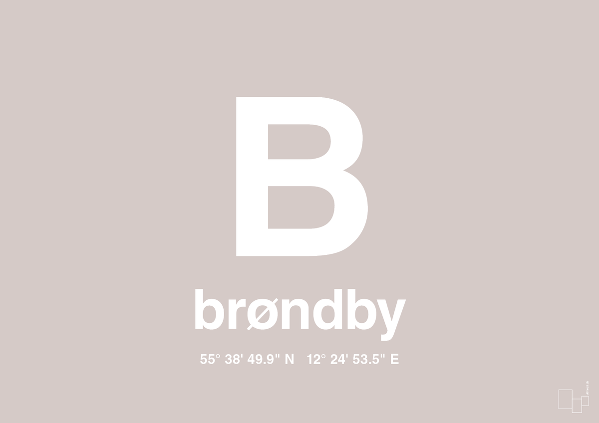 plakat: byplakat brøndby med koordinater - broken beige-Byer-A1two3