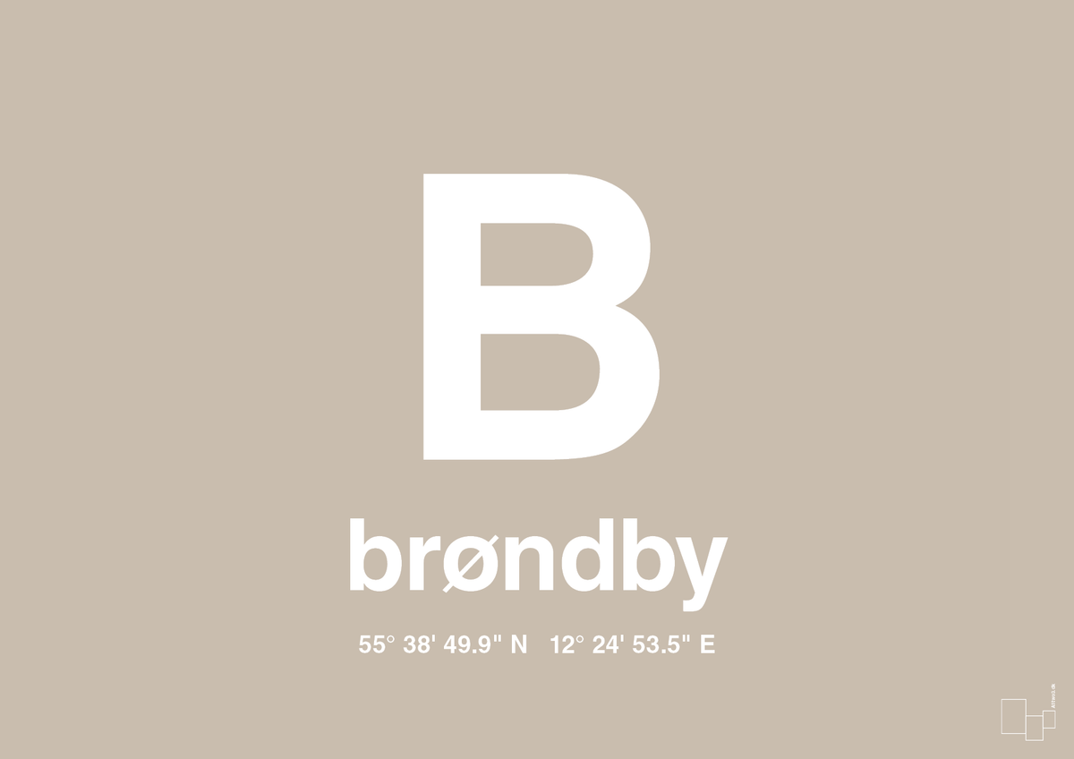 plakat: byplakat brøndby med koordinater - creamy mushroom-Byer-A1two3