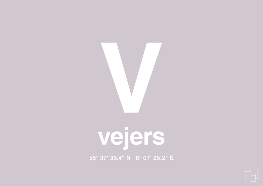 plakat: byplakat vejers med koordinater - dusty lilac-Byer-A1two3