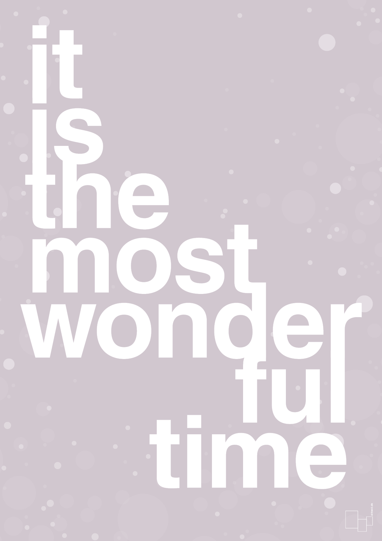 plakat: it is the most wonderful time - dusty lilac-Jul-A1two3