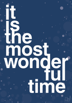 plakat: it is the most wonderful time - lapis blue-Jul-A1two3