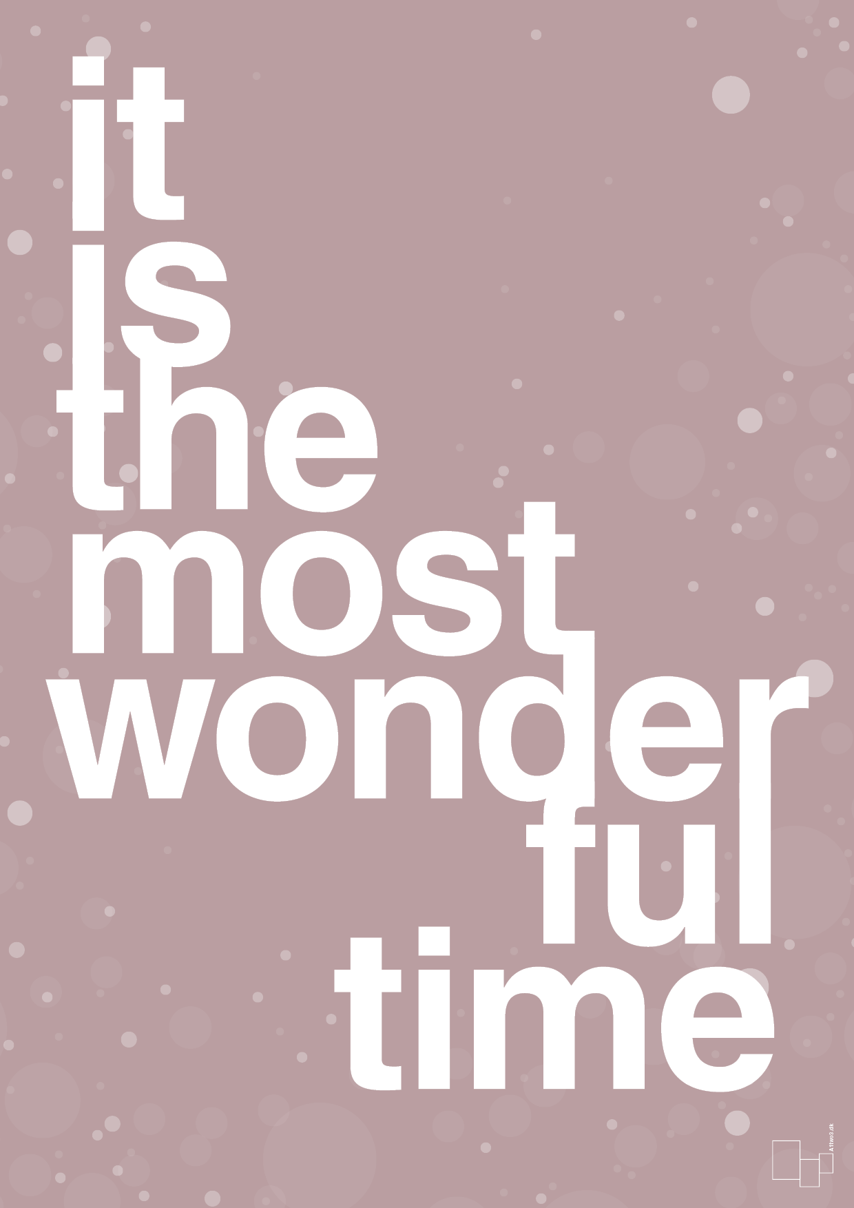 plakat: it is the most wonderful time - light rose-Jul-A1two3