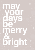 plakat: may your days be merry and bright - broken beige-Jul-A1two3