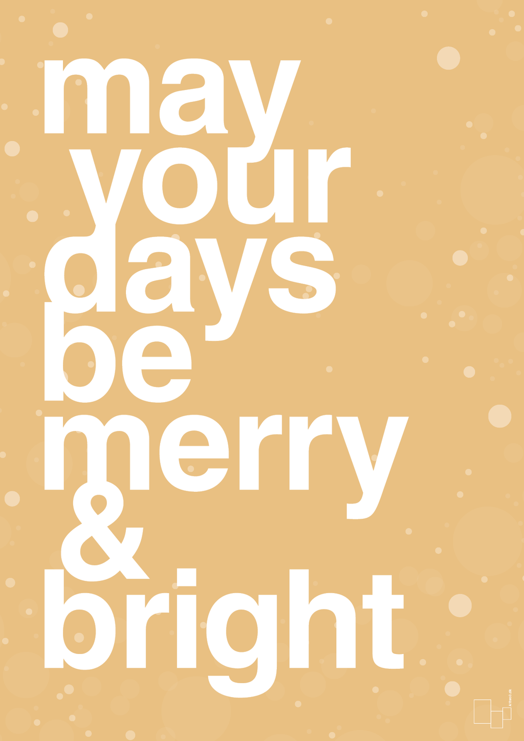 plakat: may your days be merry and bright - charismatic-Jul-A1two3