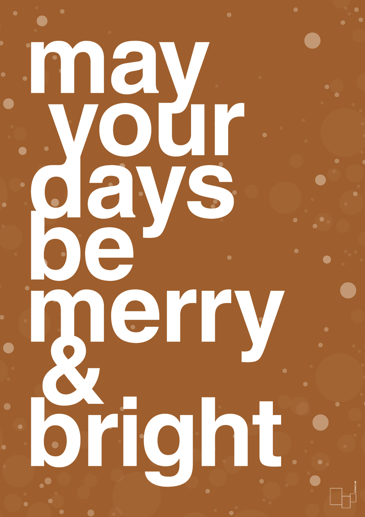 plakat: may your days be merry and bright - cognac-Jul-A1two3