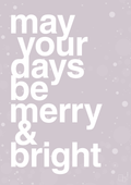 plakat: may your days be merry and bright - dusty lilac-Jul-A1two3