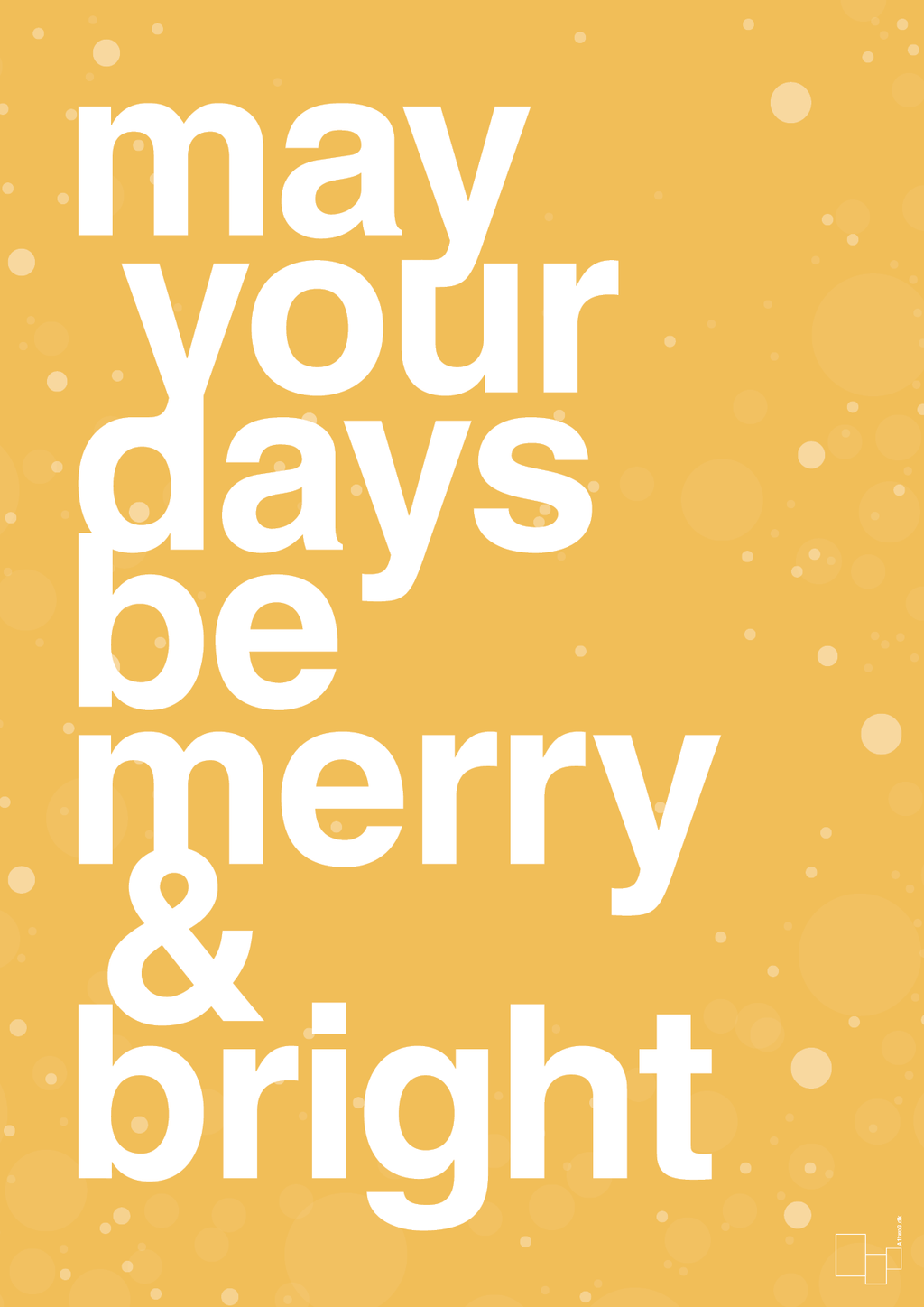 plakat: may your days be merry and bright - honeycomb-Jul-A1two3