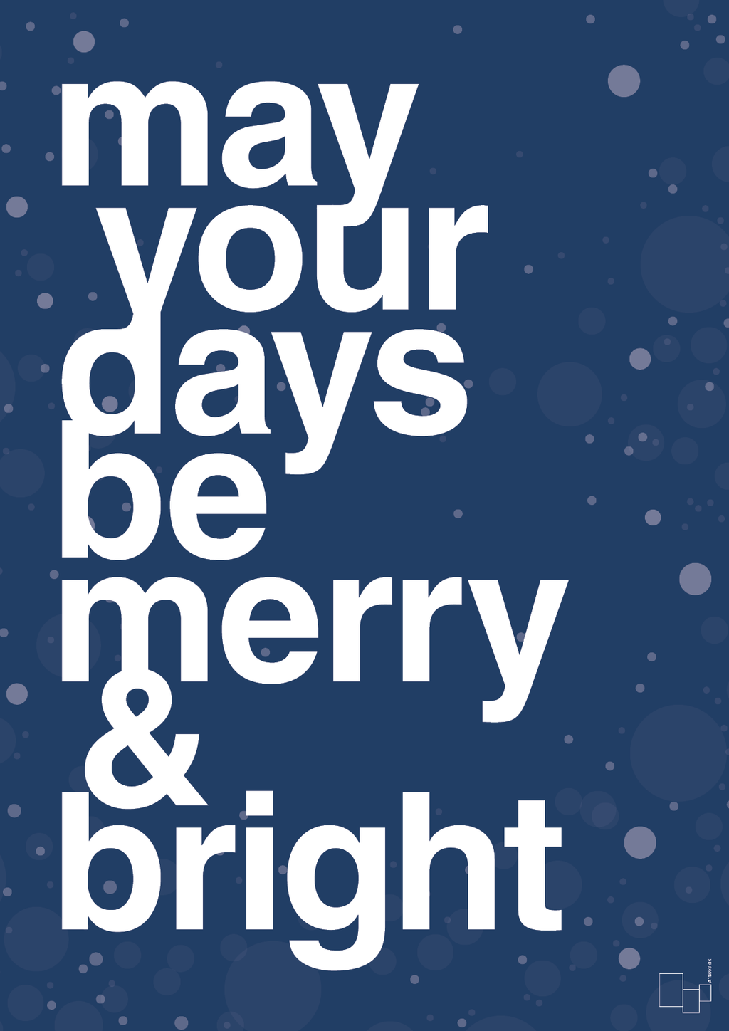 plakat: may your days be merry and bright - lapis blue-Jul-A1two3
