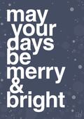 May your days be merry and bright - petrol-Jul-A1two3