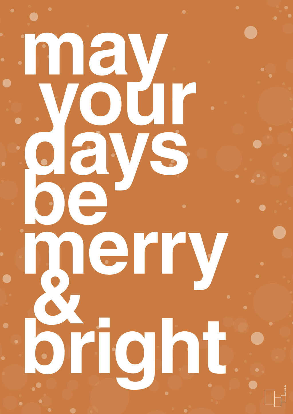 plakat: may your days be merry and bright - rumba orange-Jul-A1two3