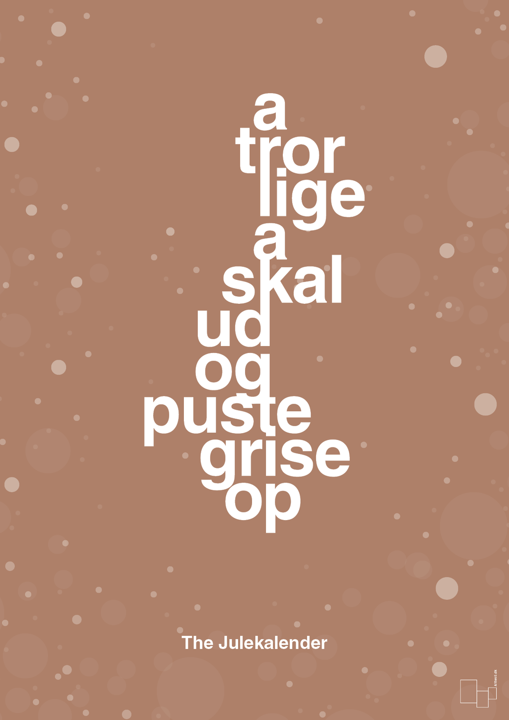 plakat: a tror lige a skal ud og puste grise op - cider spice-Jul-A1two3